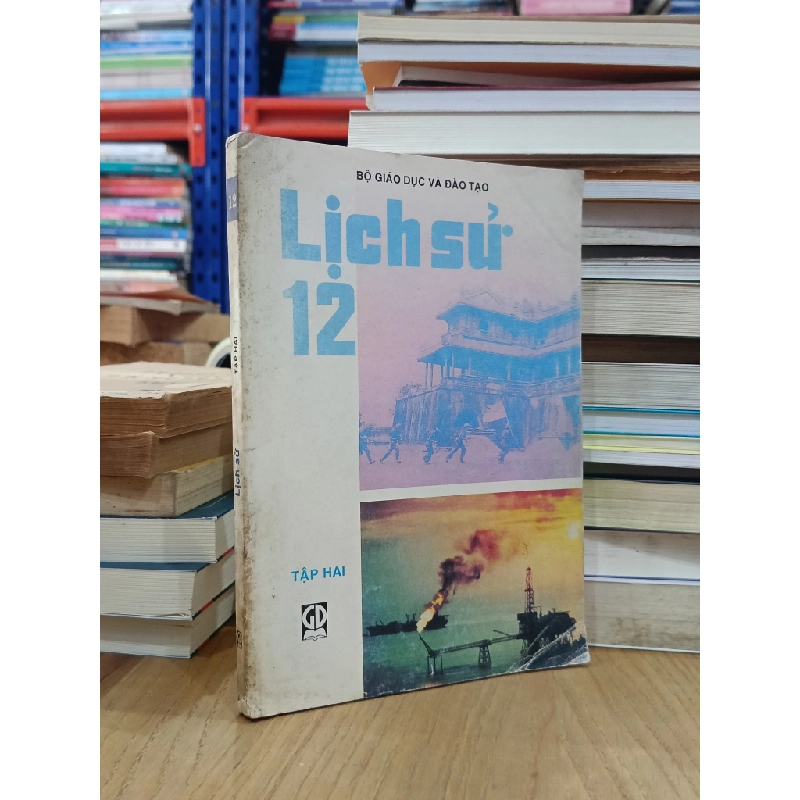 Lịch sử 12 (Tập 2) - Đinh Xuân Lâm (chủ biên) 523035