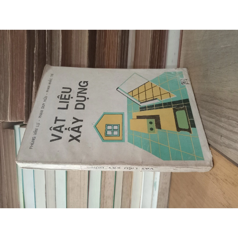 Vật liệu xây dựng - Phùng Văn Lự, Phạm Duy Hữu, Phan Khắc Trí 784361