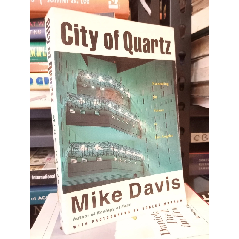 City Of Quartz: Excavating the Future in Los Angeles - Mike Davis 449168