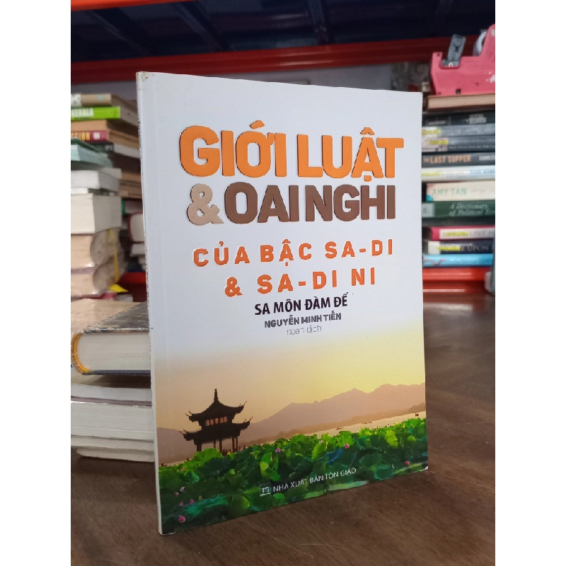 Giới luật và oai nghi của bậc Sa - Di & Sa - Di Ni - Sa môn Đàm Đế 495136