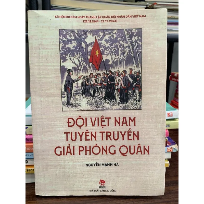 Đội Việt Nam tuyên truyền giải phóng quân- Nguyễn Mạnh Hà 604229