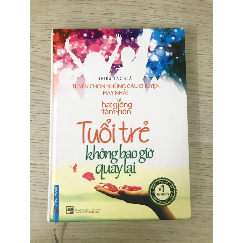 Hạt Giống Tâm Hồn: Tuổi Trẻ Không Bao Giờ Quay Lại 759117