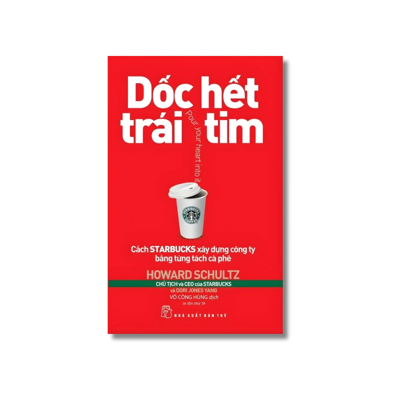 Dốc hết trái tim - Howard Schultz 721923