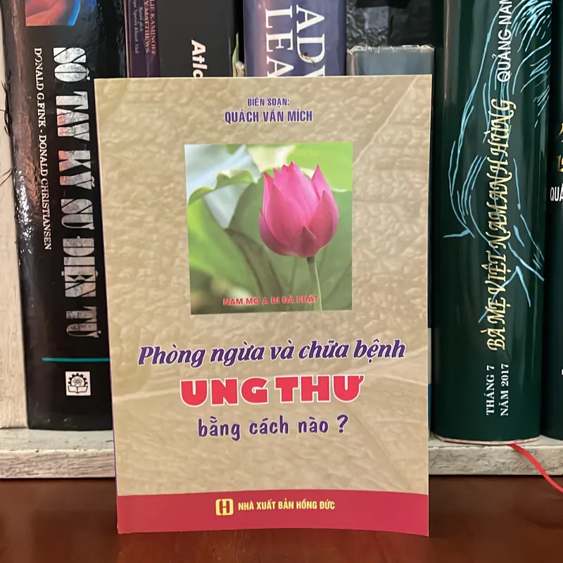 II Sức Khoẻ: Phòng Ngừa Và Chữa Bệnh Ung Thư Bằng Cách Nào? - Quách Văn Mích - 2023 558518