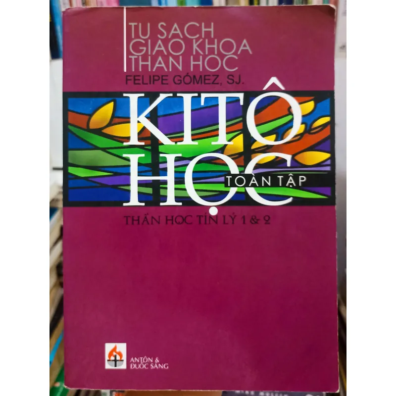 Thần học Kitô học - Toàn tập 1&2 🌻 559212