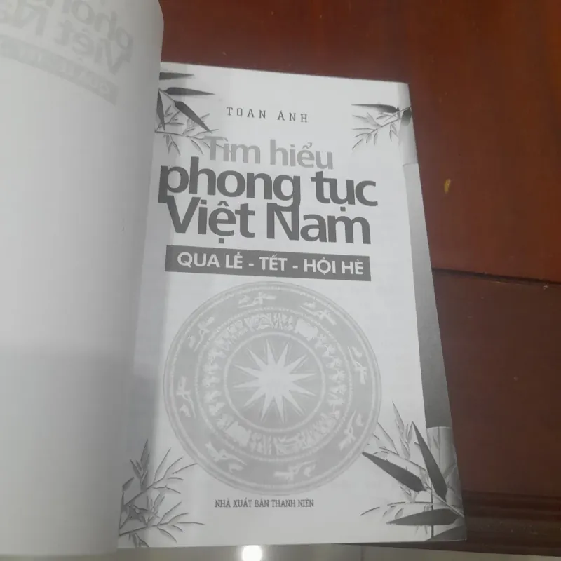 TOAN ÁNH - Tìm hiểu PHONG TỤC VIỆT NAM qua Lễ - Tết - Hội hè 1032168