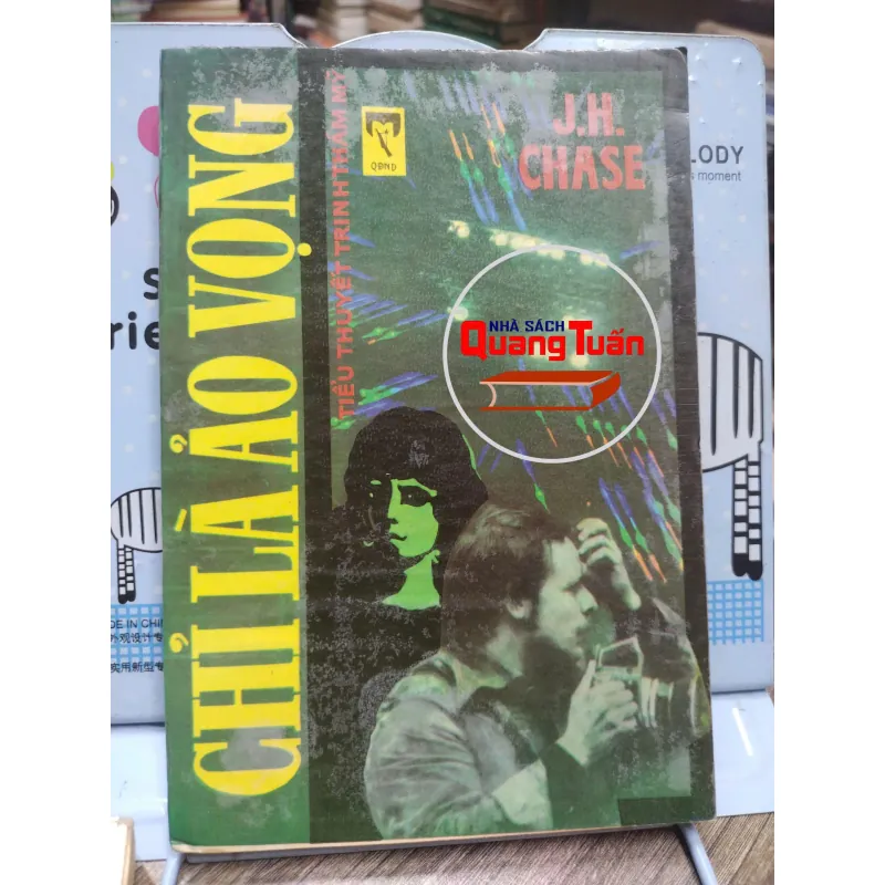 Sách: Chỉ là ảo vọng - Tác giả: J.H.Chase (A3) 597325