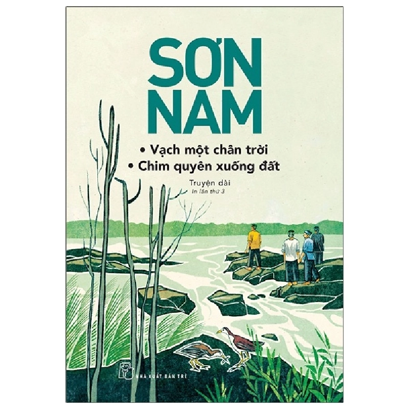 Vạch một chân trời. Chim Quyên xuống đất (mới) 2019 - Sơn Nam New 100% HCM.PO 346020