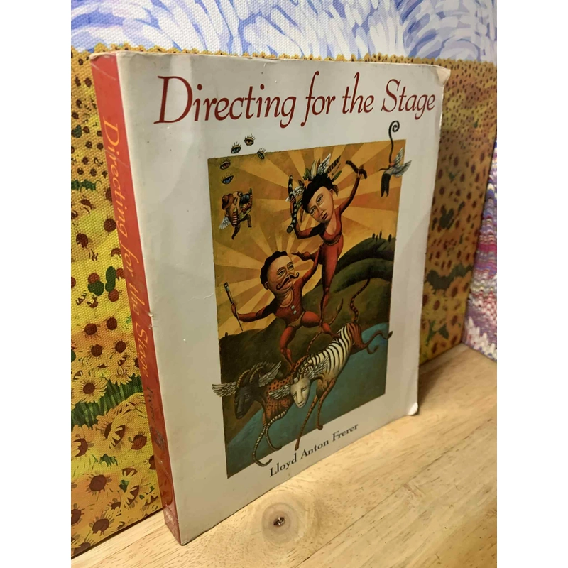 Directing for the Stage - Frerer, Lloyd Anton 539860