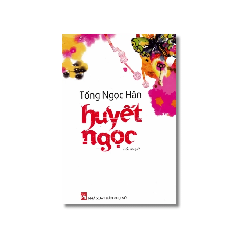 Huyết Ngọc - Tống Ngọc Hân 722239