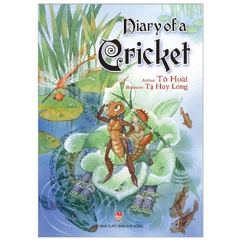 Diary Of A Cricket - Tô Hoài, Tạ Huy Long 288457