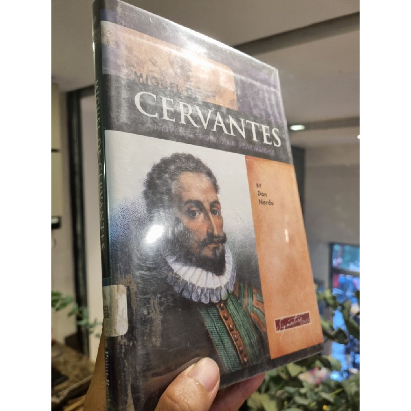 MIGUEL DE CERVANTES  : NOVELIST, POET, AND PLAYWRIGHTS (DON NARDO) 131949