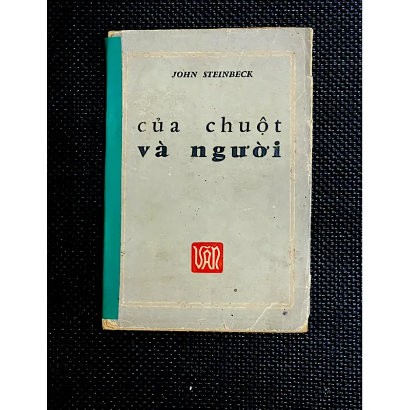 CỦA CHUỘT VÀ NGƯỜI - Tác giả  JOHN STEINBECK 1033154
