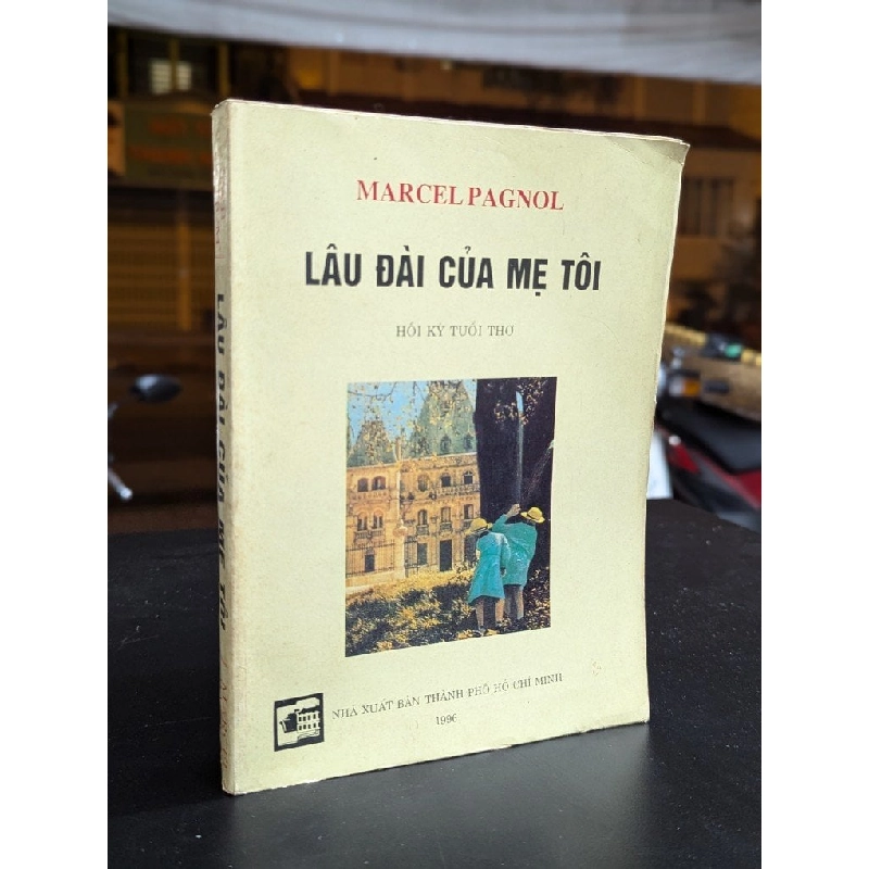 Lâu đài của mẹ tôi - Marcel Pagnol ( Hoàng Hữu Đản dịch ) 337086