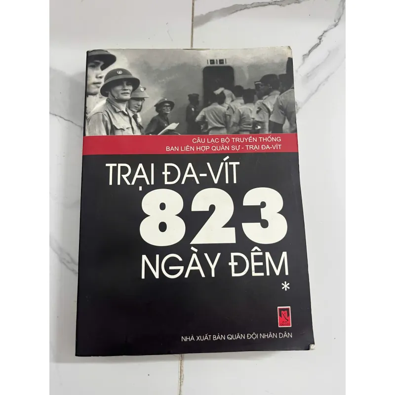 Trại Đa-Vít 823 Ngày Đêm - CLB Truyền thống Ban Liên hợp Quân sự - Hồi ký lịch sử 1024653