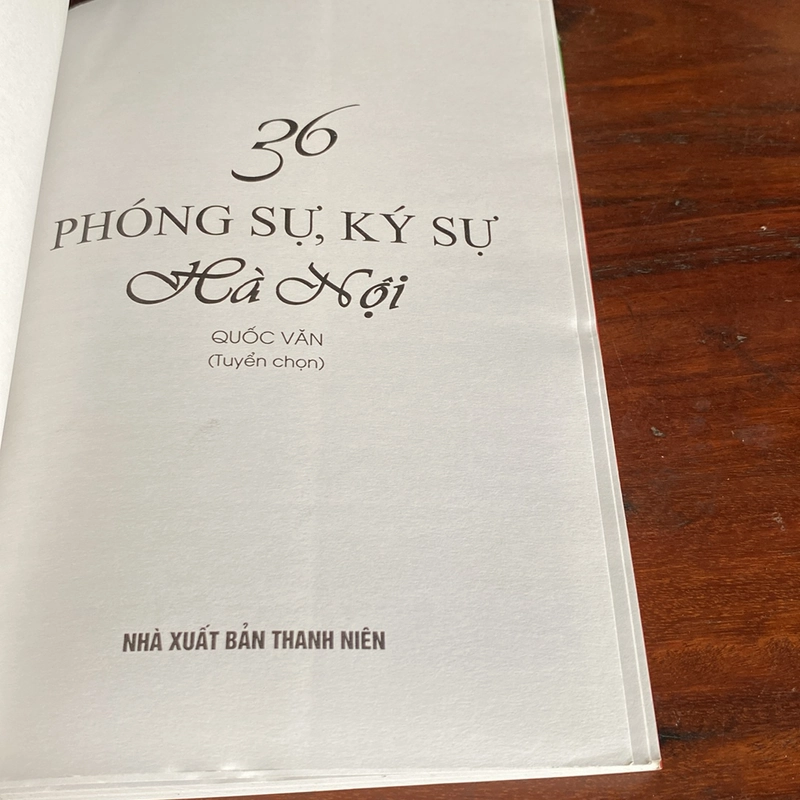 36 PHÓNG SỰ, KÝ SỰ HÀ NỘI (XB 2010) 508475