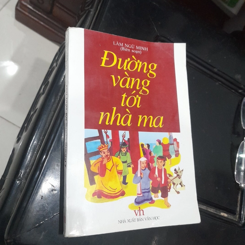 Đường Vàng đến Nhà Ma, truyện cổ tích Việt Nam thần kỳ 367024