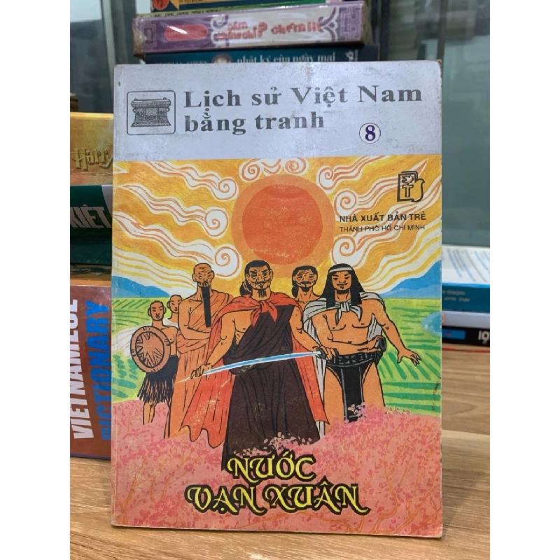 Lịch sử việt Nam bằng tranh tập 8 -NXB trẻ TP HCM 751103