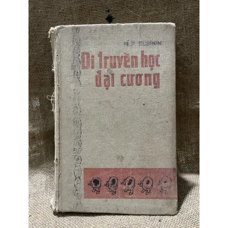 Di truyền học đại cương- 500 trang khổ lớn, dịch từ tiếng Nga  799804