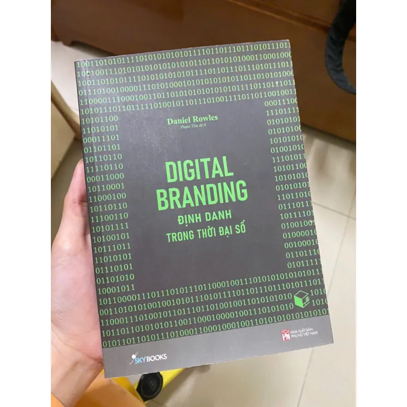 Sách Digital Branding - Định danh trong thời đại số - Daniel Rowles 859236