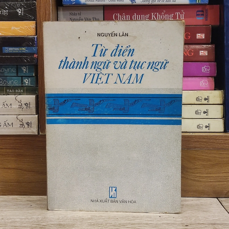 Từ điển thành ngữ và tục ngữ Việt Nam - Nguyễn Lân 464204