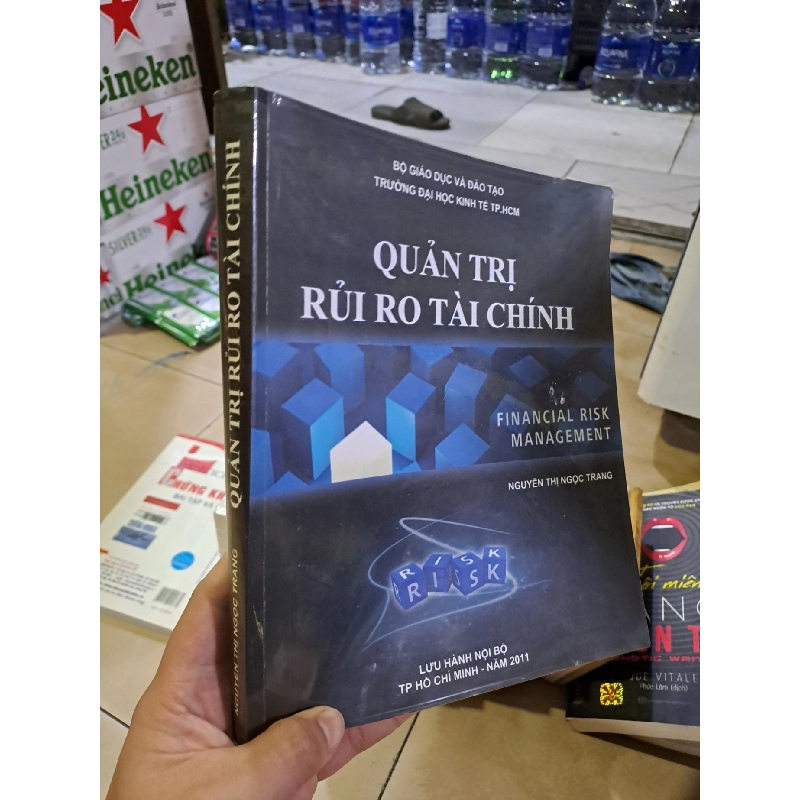 Quản trị rủi ro tài chính - Nguyễn Thị Ngọc Trang 2011 mới 90% có highlight HCM0308 KINH TẾ - TÀI CHÍNH - CHỨNG KHOÁN 920211