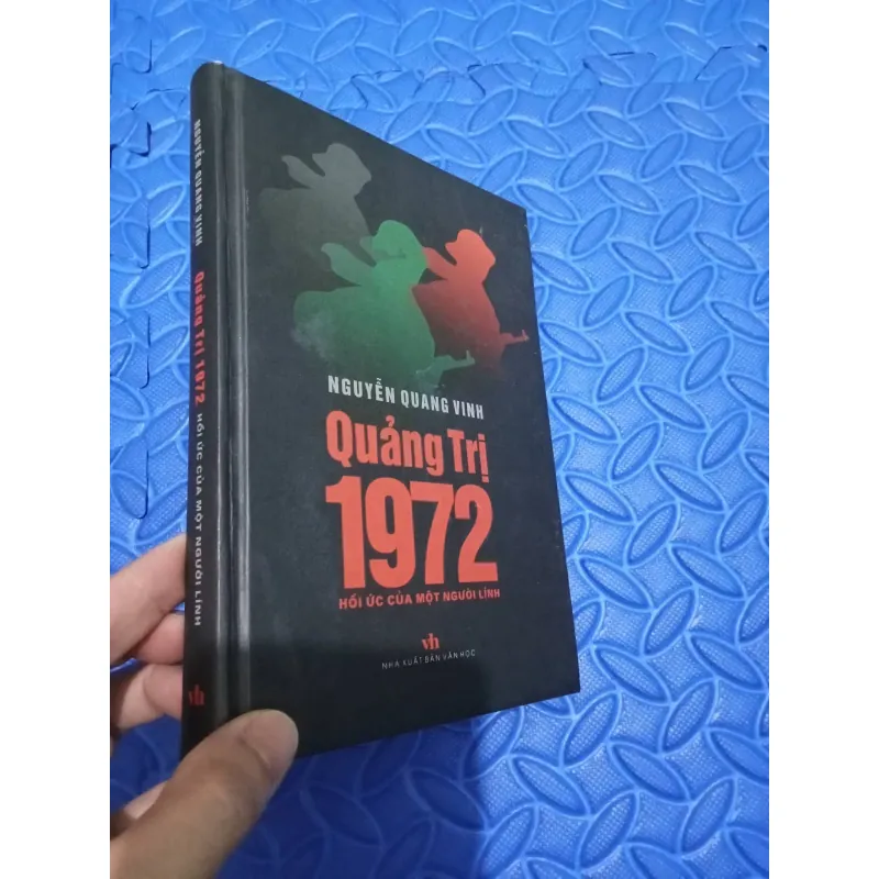 Quảng Trị 1972: Hồi ức của một người lính 1010222