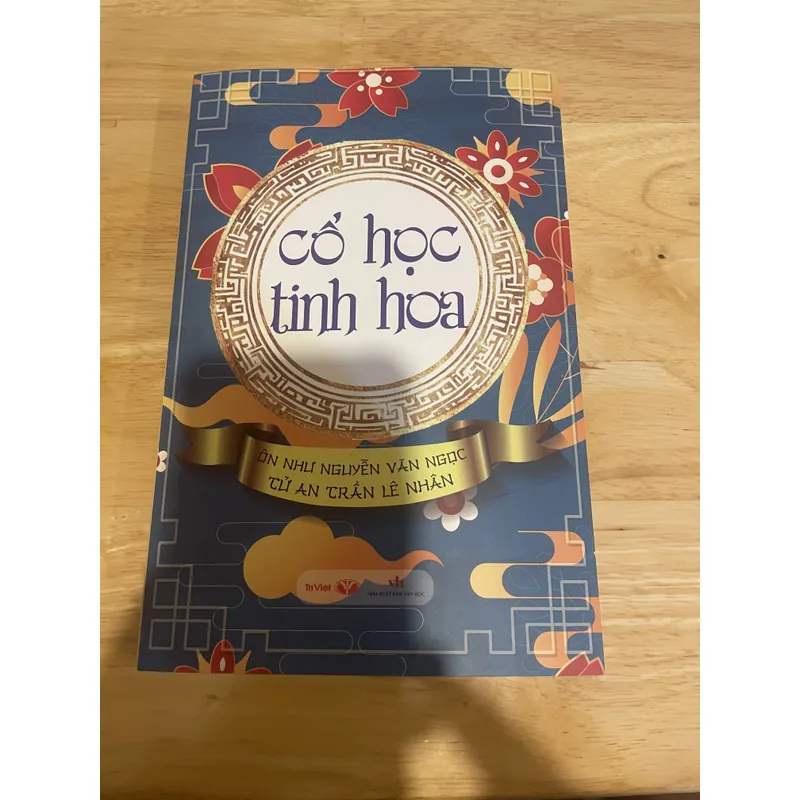 Sách Cổ học tinh hoa - NXB Văn Học và Trí Việt ấn hành 705462