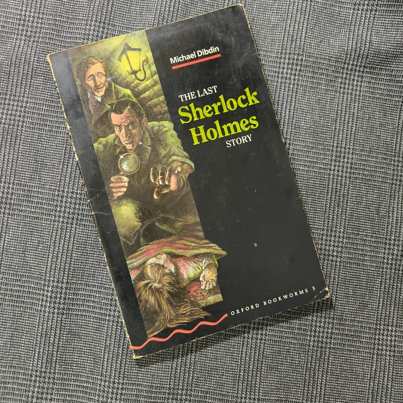 (Oxford Bookworms 3) The Last Sherlock Holmes Story 712504