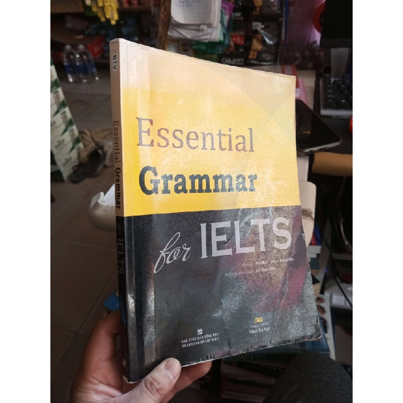 Essential Grammar For IELTS - Hu Min, John A. Gordon mới 80% ố ẫm Sách tự học tiếng Anh HCM1004 1007396