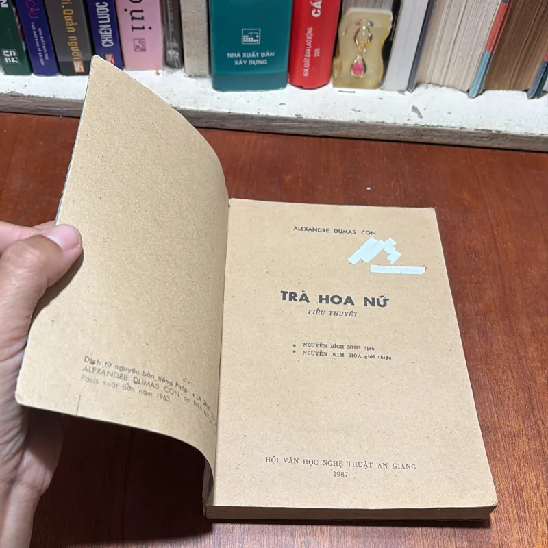 [Gáy Làm Lại] - II Tiểu thuyết: Trà Hoa Nữ - ALEXANDRE DUMAS (Con) - 1987 797164