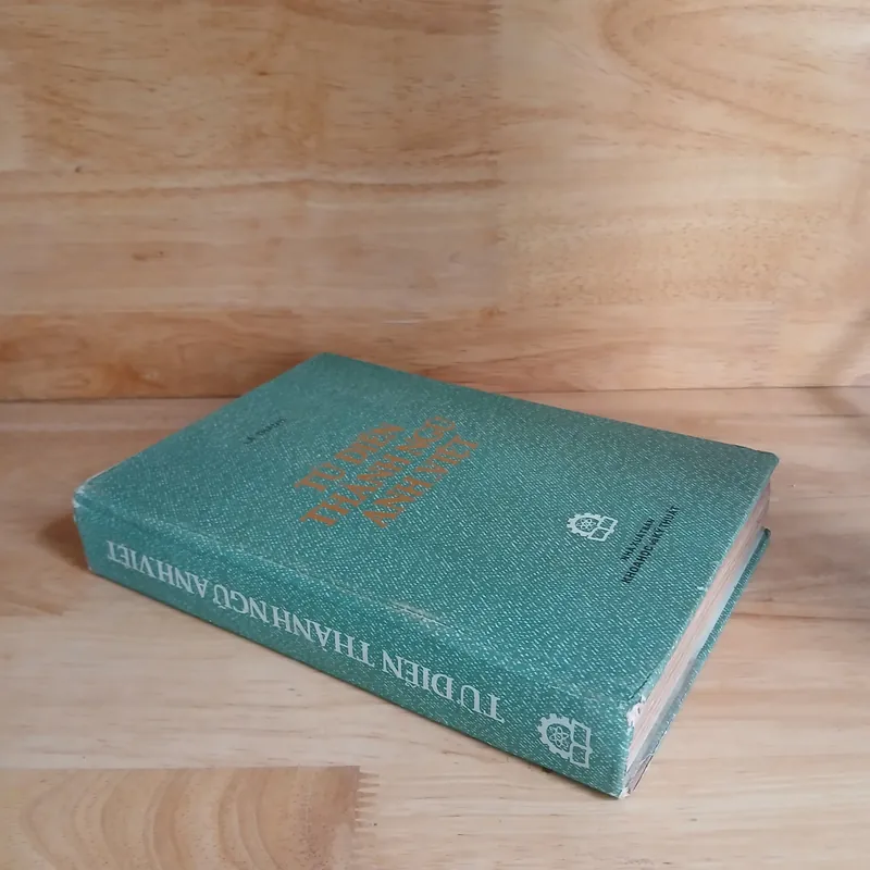 Từ Điển Thành Ngữ Anh ▪︎ Việt (Xb 1989) - Lã Thành 500198