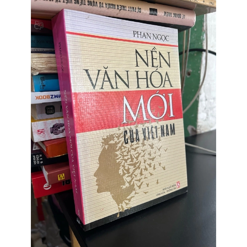 Nền văn hoá mới củ Việt Nam - Phan Ngọc 970626