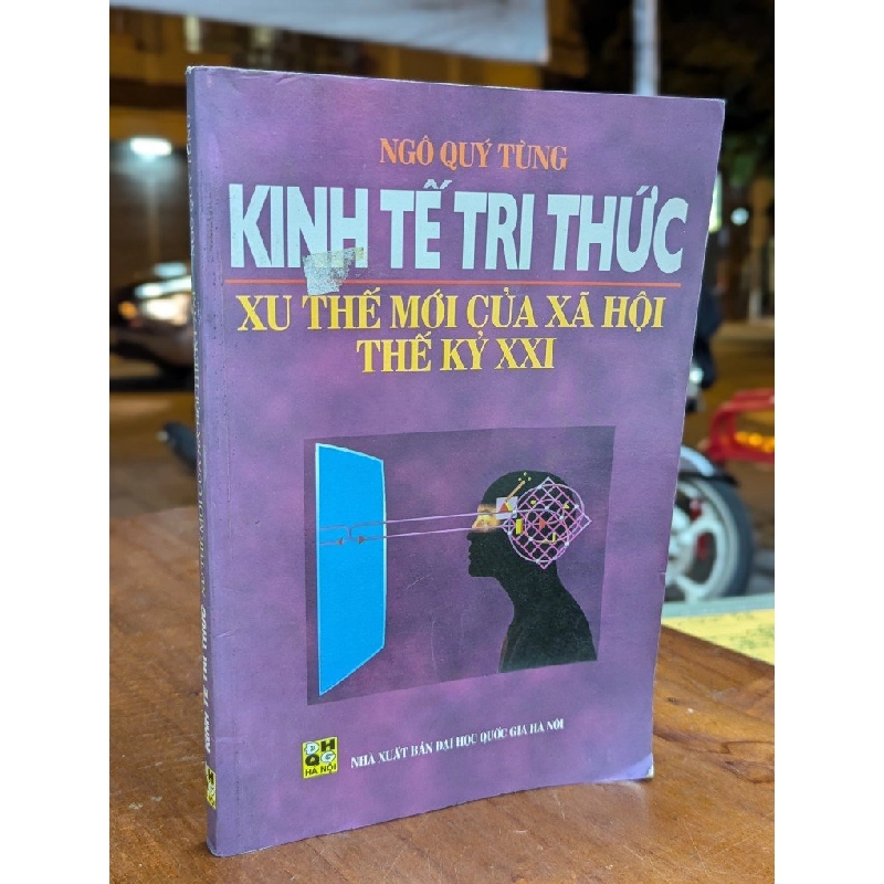 KINH TẾ TRI THỨC XU THẾ MỚI CỦA XÃ HỘI THẾ KỶ XXI - NGÔ QUÝ TÙNG 302541