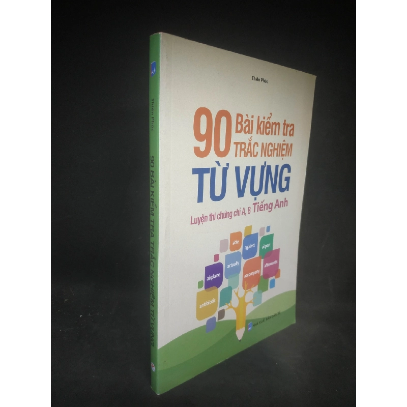 90 bài kiểm tra trắc nghiệm từ vựng mới 90% HCM1803 911102