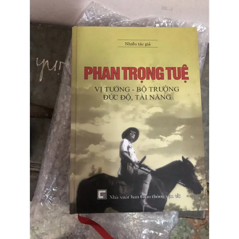 phan trọng tuệ vị tướng bộ trưởng đức độ tài năng 999977