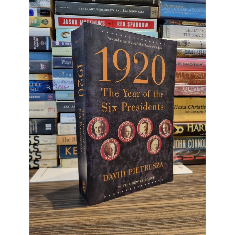 1920 : The Year of The Six Presidents - David Pietrusza 164220