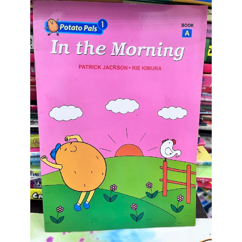 In the Morning (Potato Pals 1) - Patrick Jackson, Rie Kimura - Patrick Jackson, Rie Kimura 957552