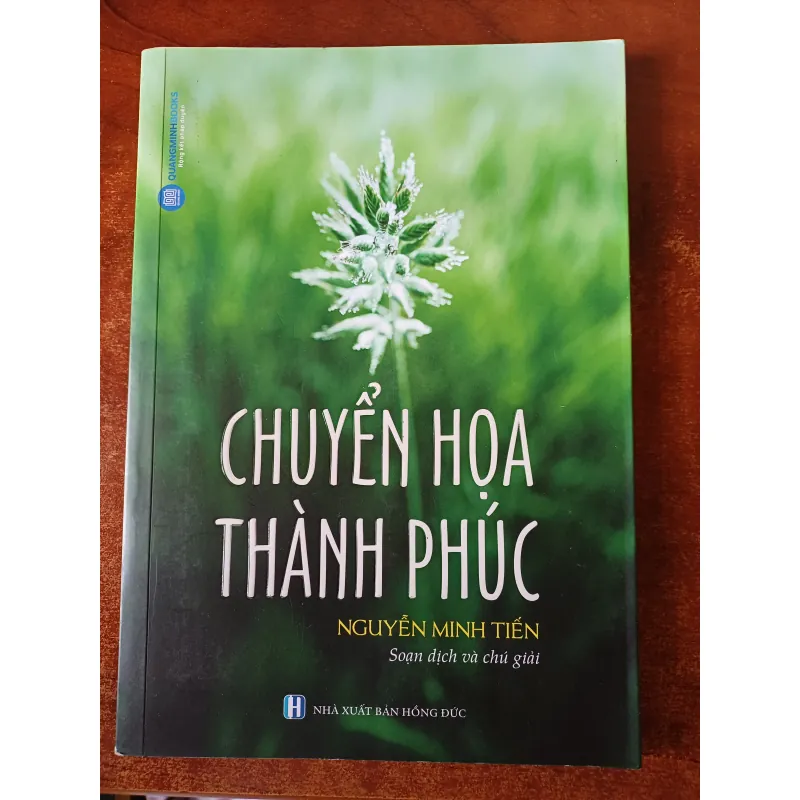 Sách Chuyển Hóa Thành Phúc - Nguyễn Minh Tiến mới 90% 719595