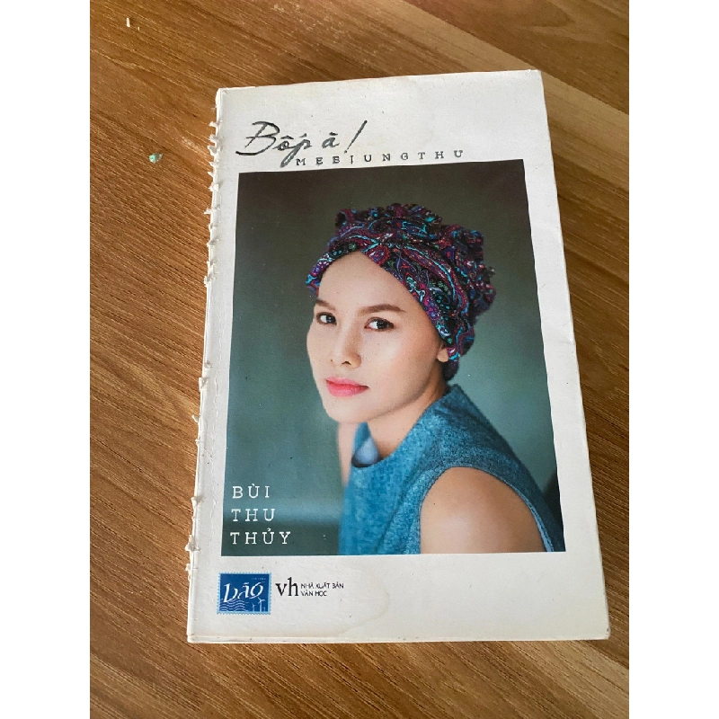 Bốp à mẹ bị ung thư- Bùi Thu Thủy 532270