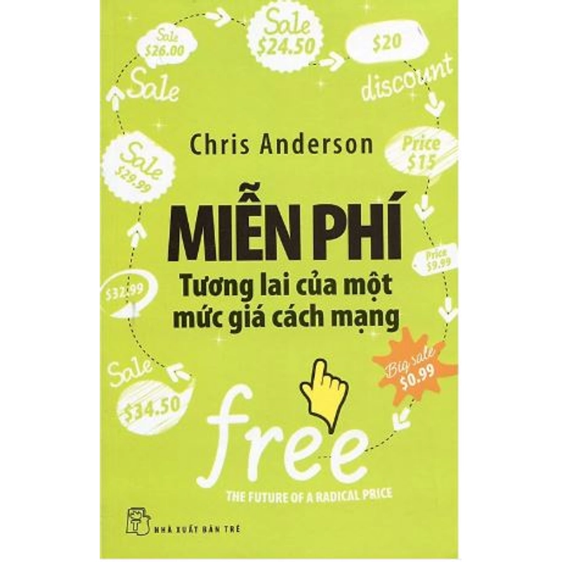 Miễn Phí - Tương Lai Của Một Mức Giá Cách Mạng 540740