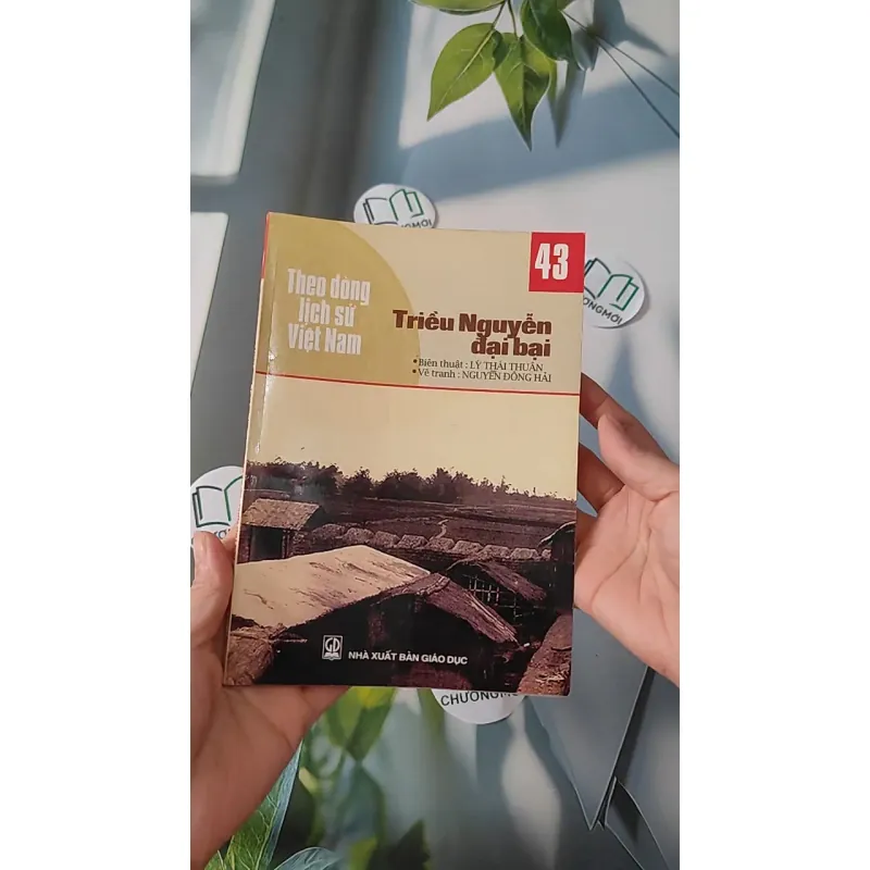 Theo Dòng Lịch Sử Việt Nam - Triều Nguyễn Đại Bại 43 - Lý Thái Thuận 970239