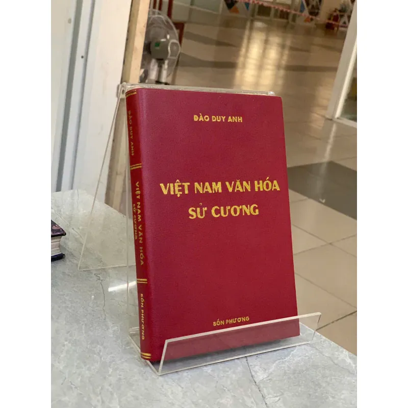 VIỆT NAM VĂN HÓA SỬ CƯƠNG - ĐÀO DUY ANH 737124
