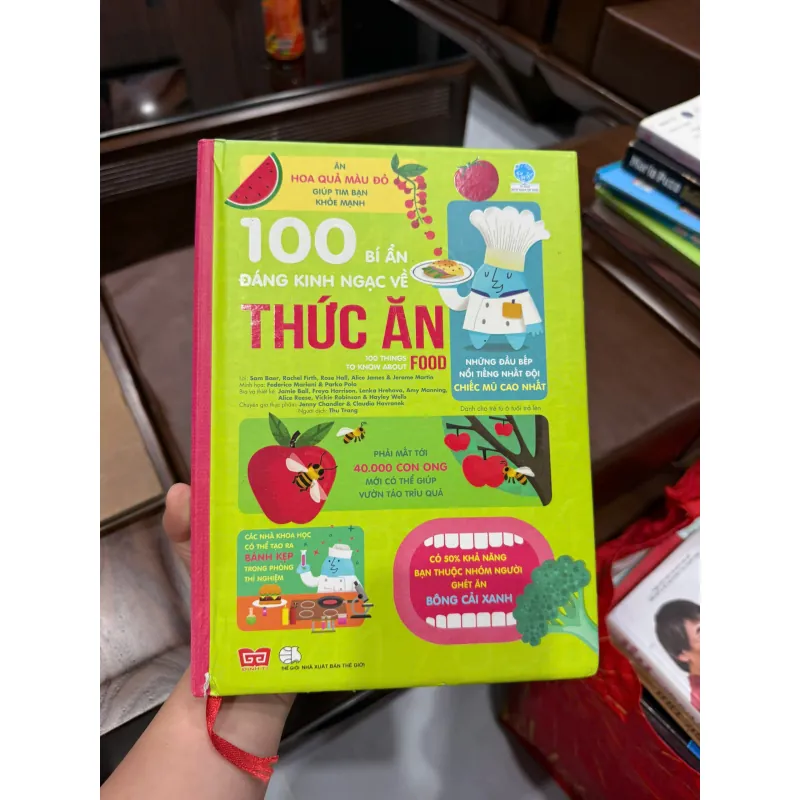 100 Bí Ẩn Đáng Kinh Ngạc Về Thức Ăn – Sách thiếu nhi khám phá khoa học về thực phẩm - K3 1010330