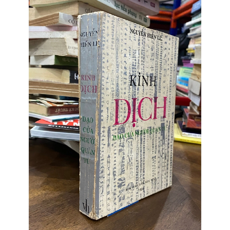 KINH DỊCH ĐẠO CỦA NGƯỜI QUÂN TỬ - NGUYỄN HIẾN LÊ 128835