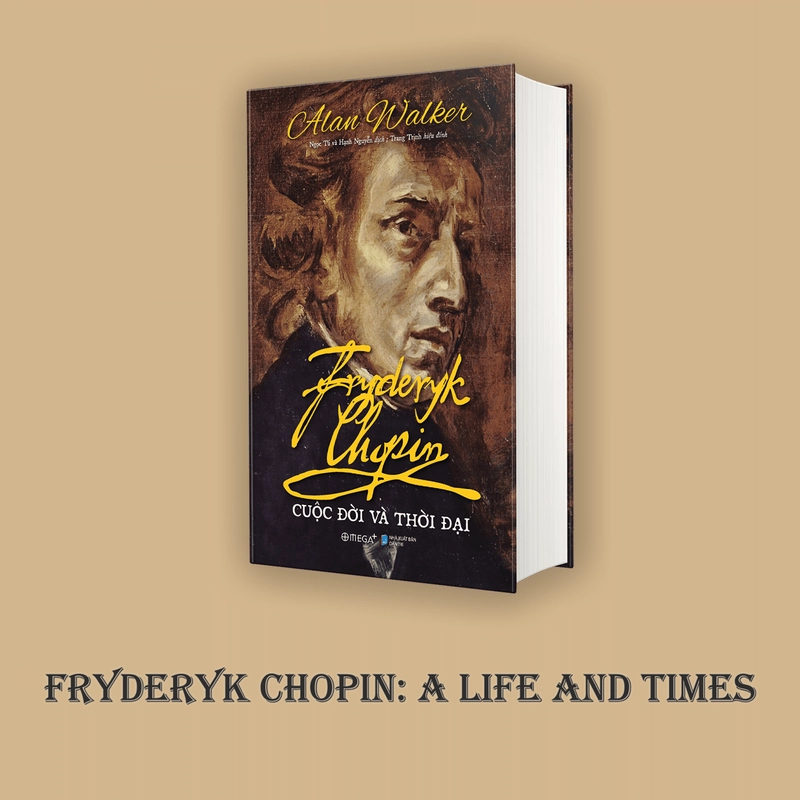 FRYDERYK CHOPIN: Cuộc đời và thời đại 475398