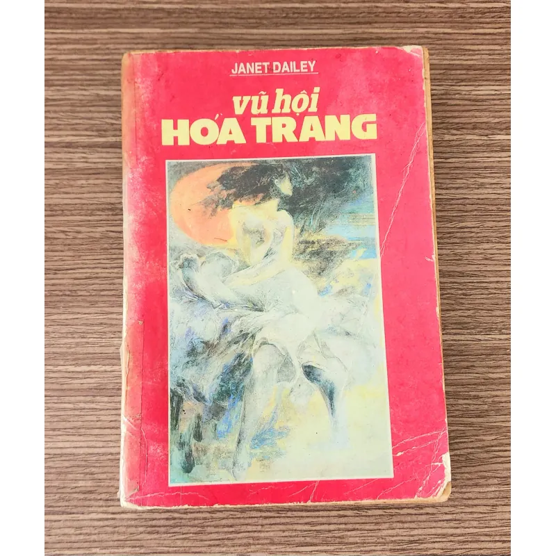 Tiểu thuyết Mỹ của nhà văn "best-seller" Janet Dailey: VŨ HỘI HÓA TRANG (427 trang) 959978
