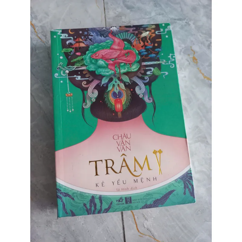 TRÂM TẬP 2 - KẺ YỂU MỆNH - CHÂU VĂN VĂN 973193