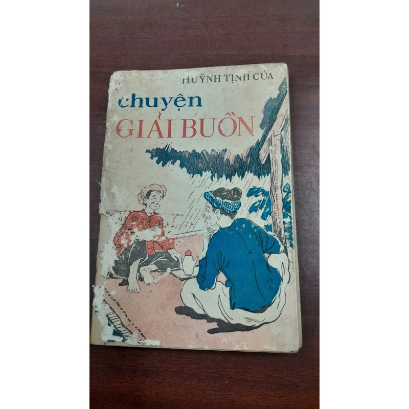 CHUYỆN GIẢI BUỒN - HUỲNH TỊNH CỦA 276517