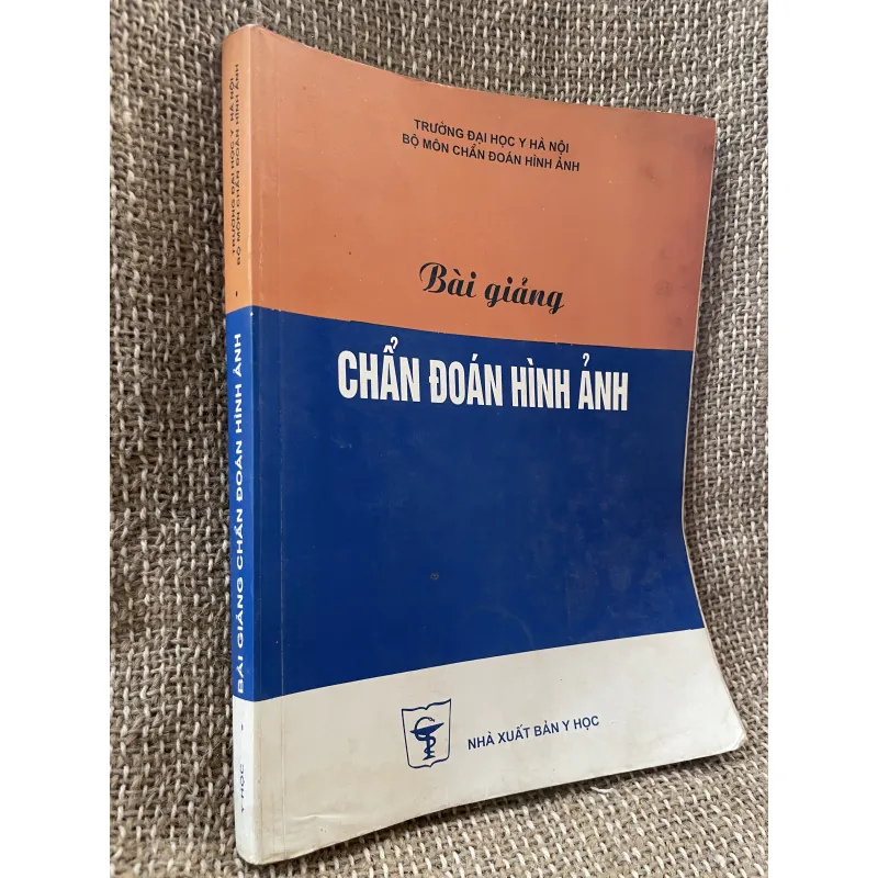 Bảo giảng chấn đoán hình ảnh; sách y, hơn 300 trang khổ lớn  1025089